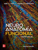 Neuroanatomía Funcional. Texto y Atlas