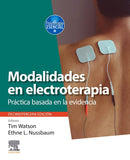 Modalidades en electroterapia: Práctica basada en la evidencia
