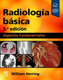 Radiología básica (5ª ed.): Aspectos fundamentales