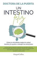 Reinicia tu mente: Reinventa tu vida, Un intestino feliz