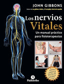 Los nervios vitales: Un manual práctico para fisioterapeutas