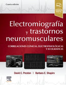 Electromiografía y trastornos neuromusculares: Correlaciones clínicas, eletrofisiológicas y ecográficas