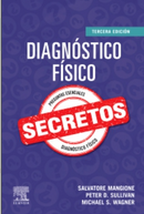 Diagnóstico físico. Secretos